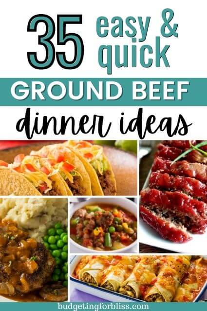 35 Quick And Easy Ground Beef Dinner Ideas Budgeting For Bliss 