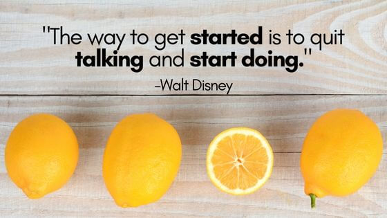 picture of four lemons and a Walt Disney quote