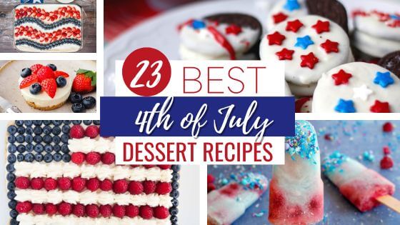 4th of July dessert recipes such as flag cakes, cookies and patriotic popsicles