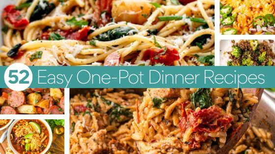 A collection of the best one-pot meals for dinner