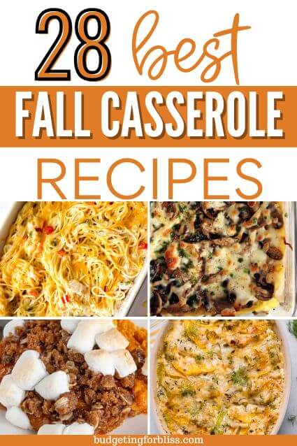 28 Best Fall Casserole Recipes - Budgeting for Bliss