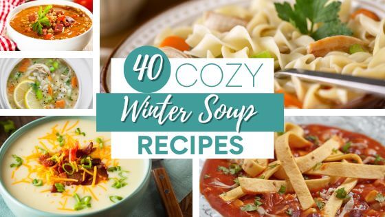 Chicken noodle soup, chicken tortilla soup, potato soup, and tomato soup for winter