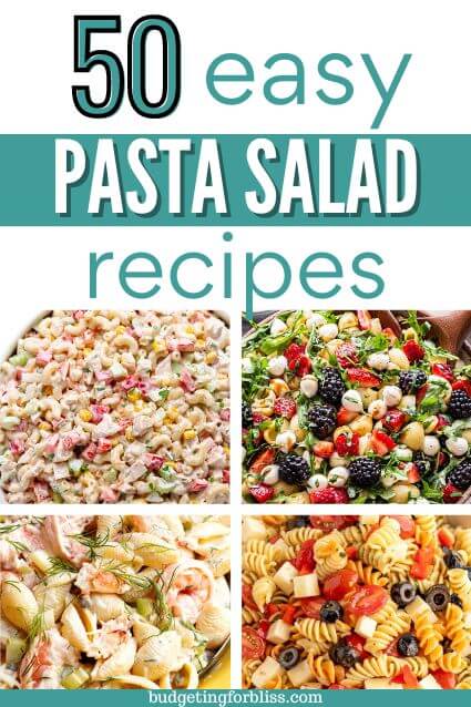 50 Easy Pasta Salad Recipes - Budgeting for Bliss
