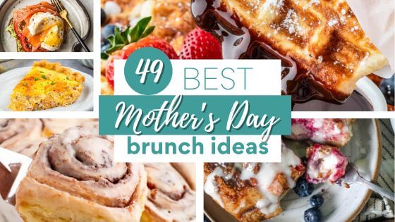 Cinnamon Rolls, French Toast, Quiche, Breakfast Casserole for Mothers Day Brunch