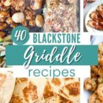 Blackstone and Flat top grill or griddle recipes