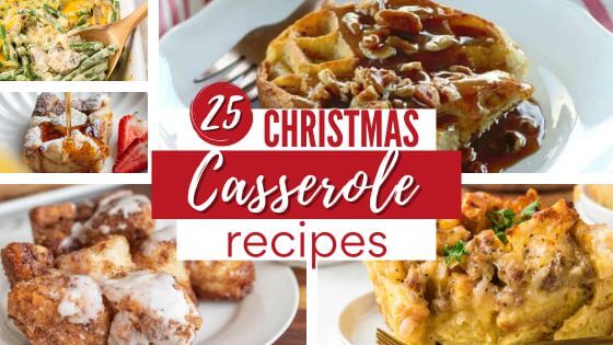Collection of Christmas Casserole Recipes