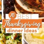 A collection of Thanksgiving Dinner Ideas