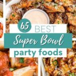 Collection of Super Bowl Party Foods