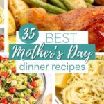 A collection of Mother's Day dinner ideas with pictures and text