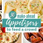 make-ahead appetizers, dips, finger foods, pinwheels