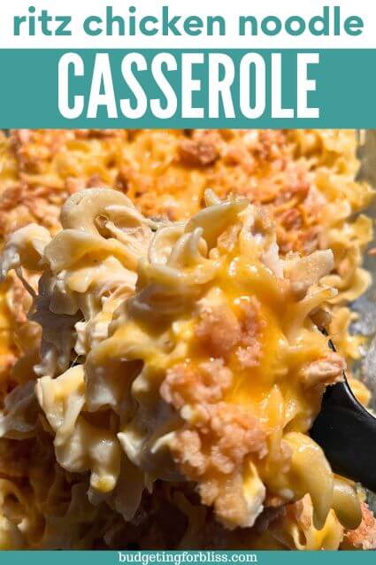 Cheesy egg noodle Ritz chicken casserole