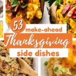 Make Ahead Side Dishes for Thanksgiving