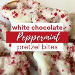 White Chocolate Pretzel Bites with Peppermint